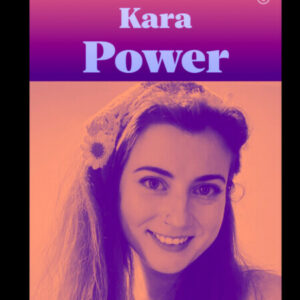 Profile photo of Kara Power (She her)